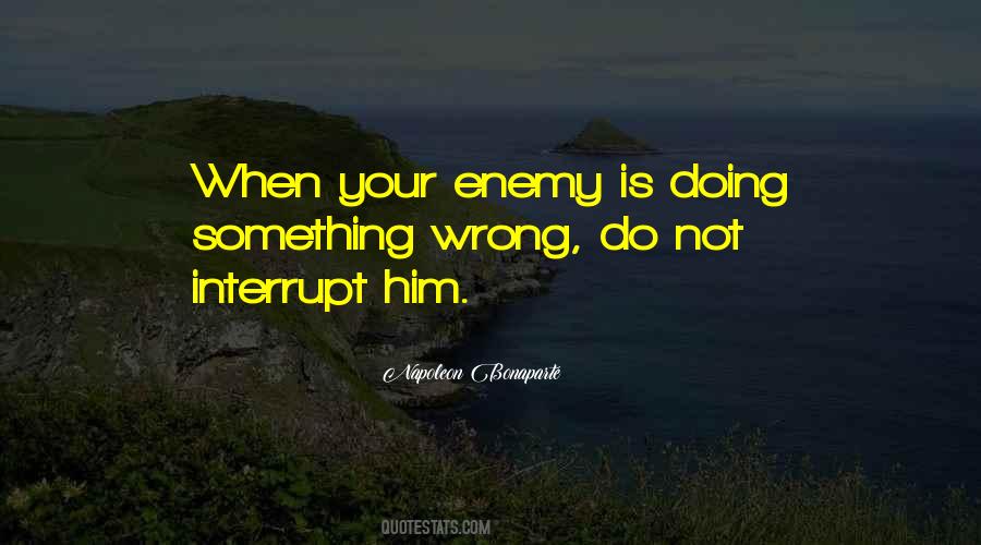 Not Your Enemy Quotes #680881