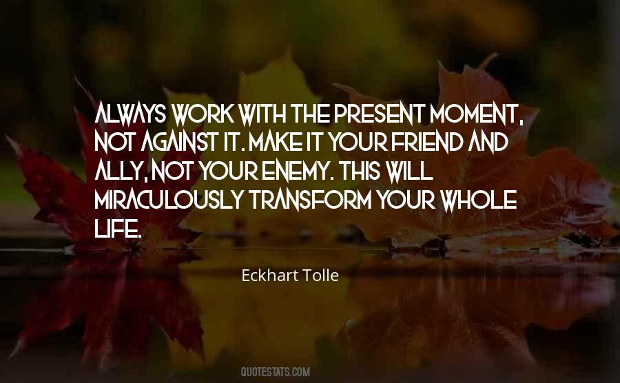 Not Your Enemy Quotes #820634