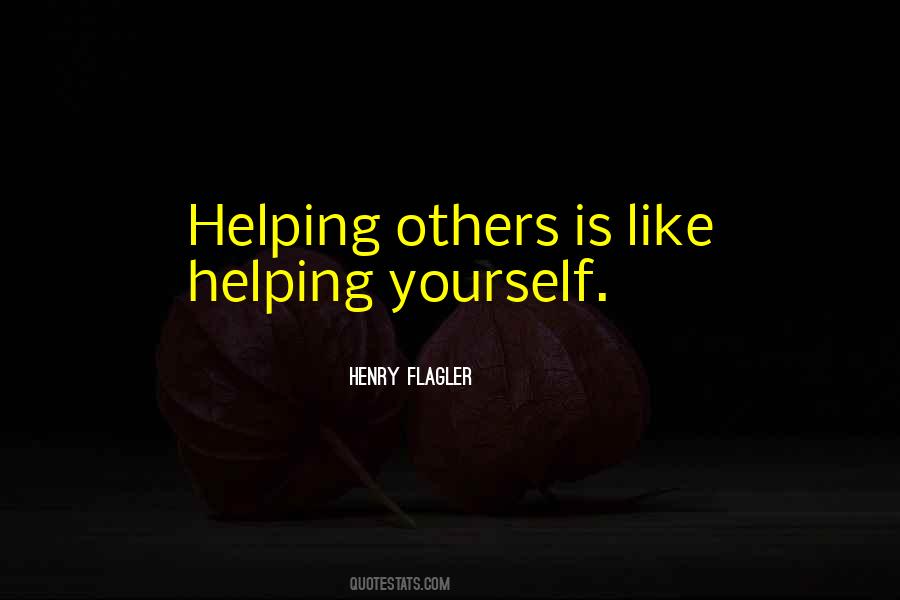 Quotes About Helping Others #1277266