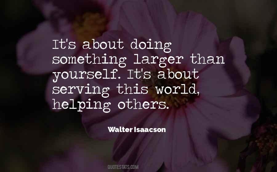 Quotes About Helping Others #1729725