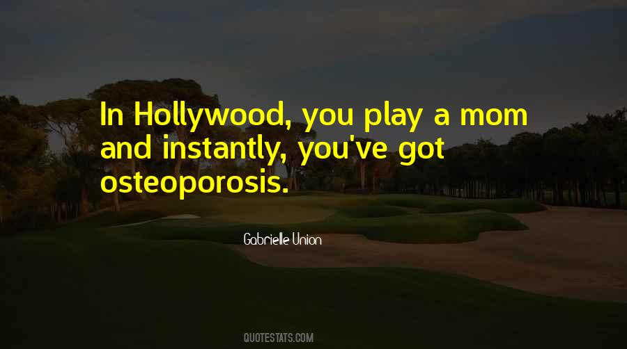 Quotes About Osteoporosis #1417933