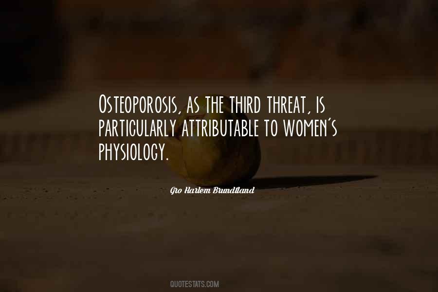 Quotes About Osteoporosis #228116