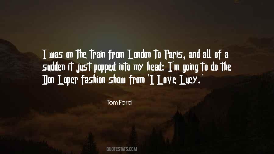 Quotes About London And Paris #1189747