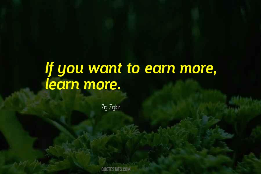 Learn Earn Quotes #335060