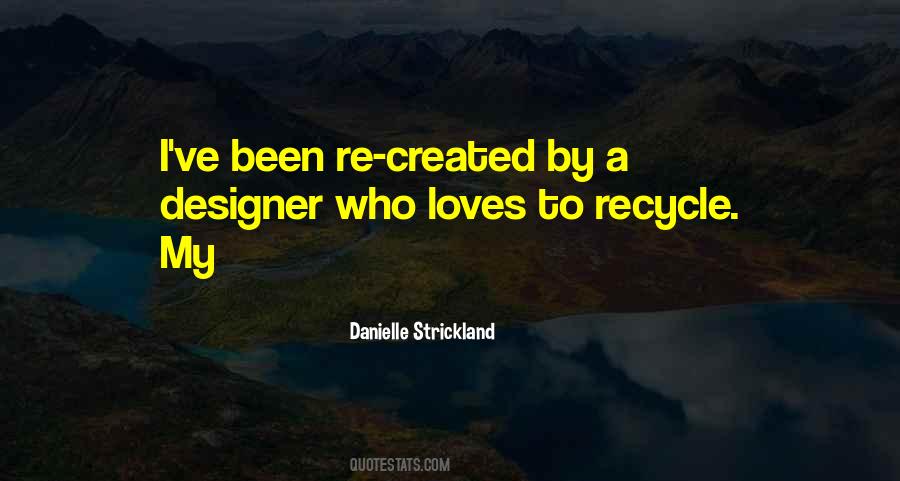 Quotes About Recycle #1406565