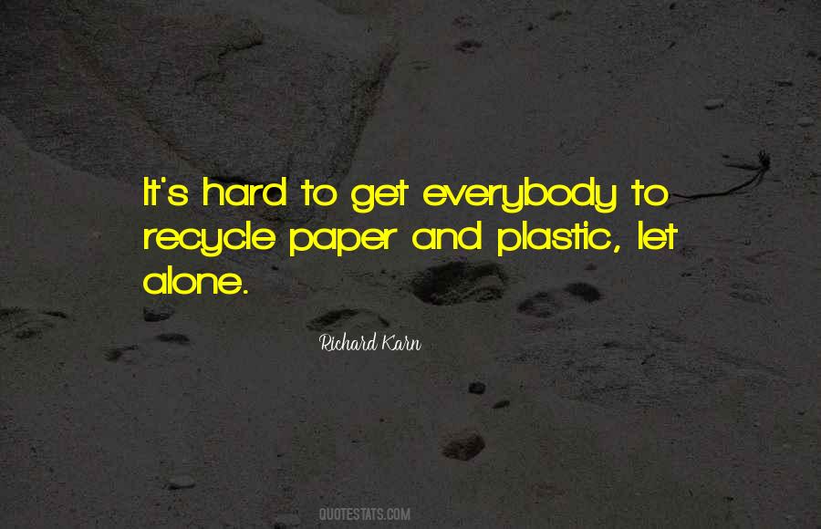 Quotes About Recycle #1481471