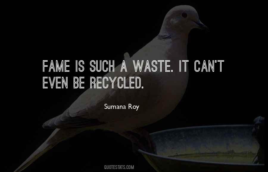 Quotes About Recycle #43254