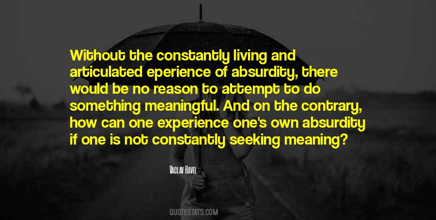 Seeking Meaning Quotes #1783954
