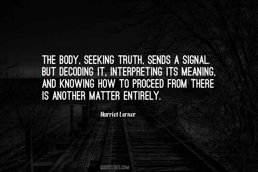 Seeking Meaning Quotes #1801681
