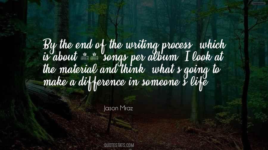 The Writing Process Quotes #1713280