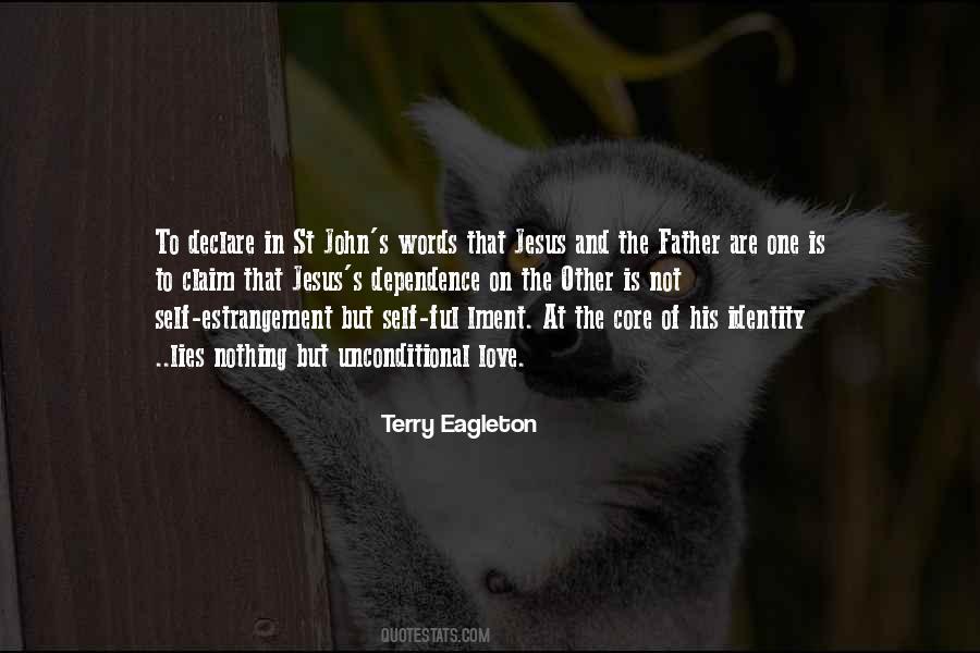 Quotes About Love And Dependence #1418378