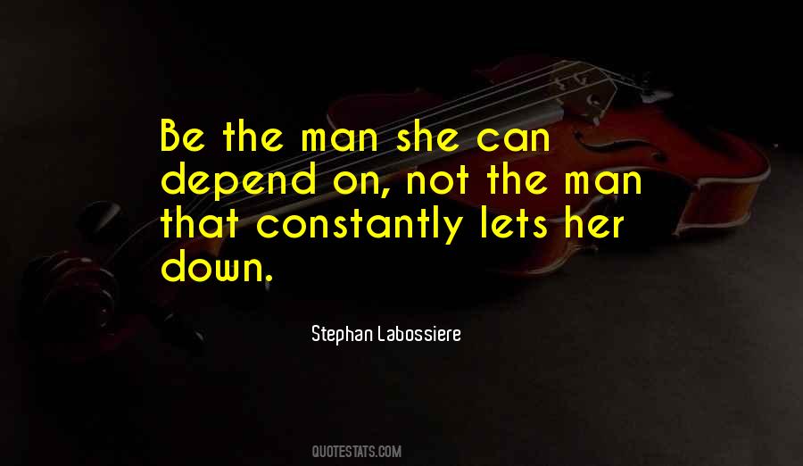Quotes About Love And Dependence #1683335