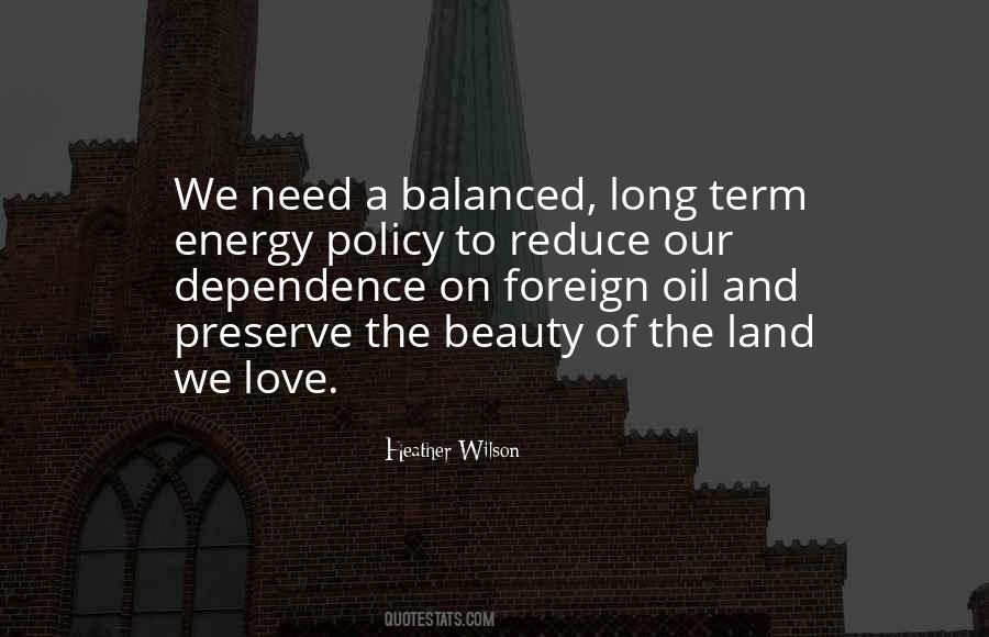 Quotes About Love And Dependence #1862626