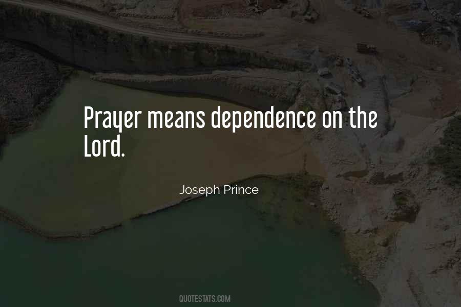 Quotes About Love And Dependence #262196