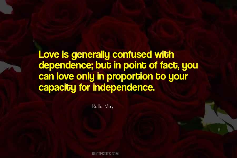 Quotes About Love And Dependence #990413