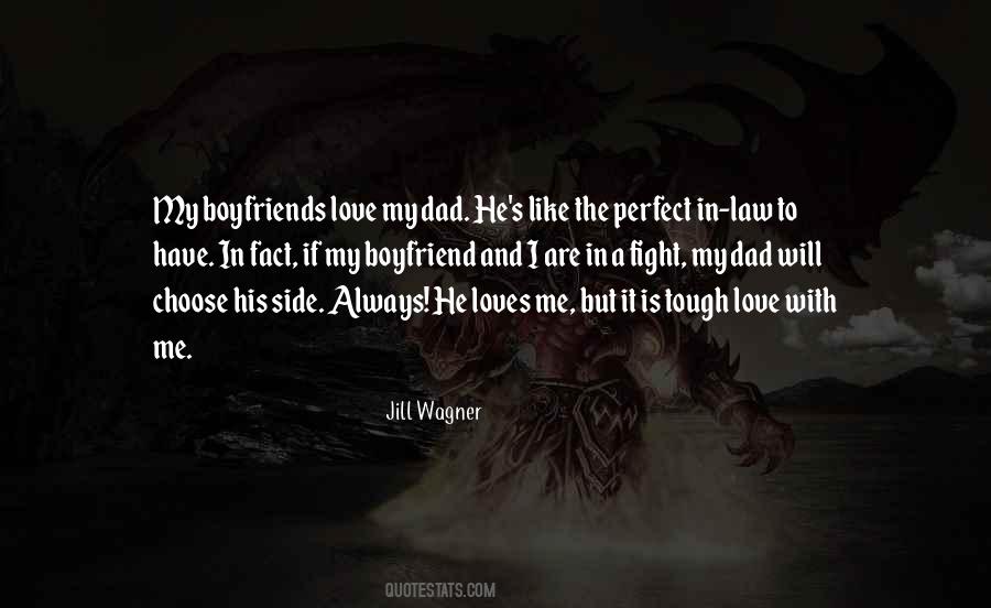 Quotes About Boyfriends Love #1419388