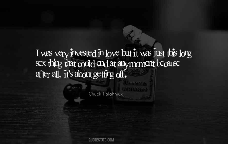 Quotes About Love Chuck Palahniuk #1053248