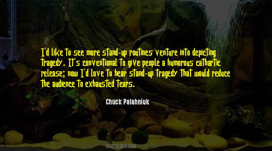 Quotes About Love Chuck Palahniuk #1105659