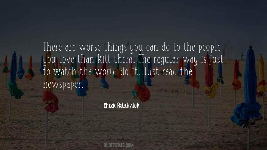 Quotes About Love Chuck Palahniuk #1149078