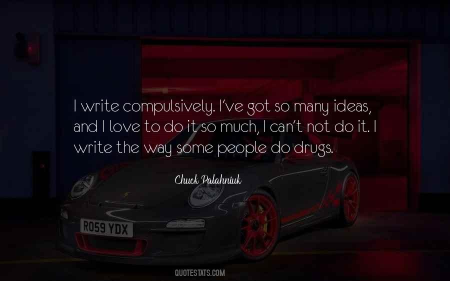 Quotes About Love Chuck Palahniuk #1325806