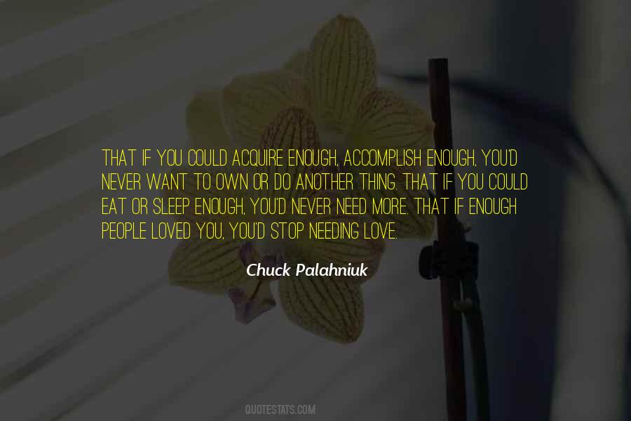 Quotes About Love Chuck Palahniuk #1613053