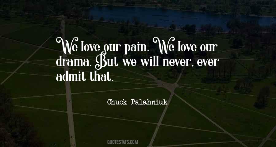 Quotes About Love Chuck Palahniuk #1741638