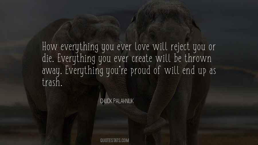 Quotes About Love Chuck Palahniuk #1804298