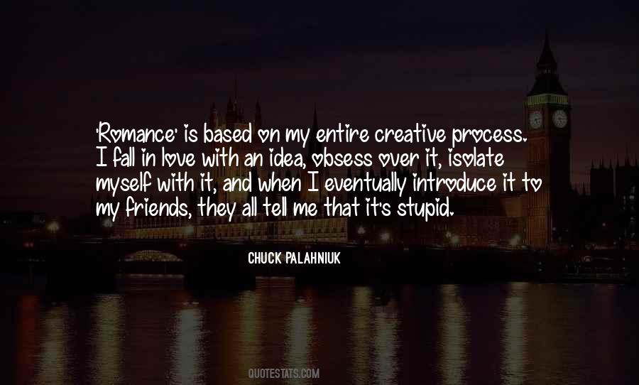 Quotes About Love Chuck Palahniuk #217286
