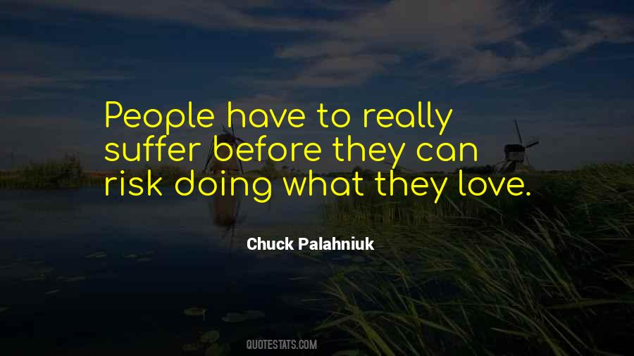 Quotes About Love Chuck Palahniuk #542889