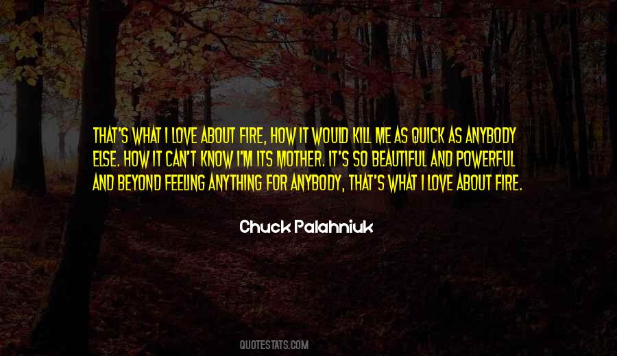 Quotes About Love Chuck Palahniuk #600775