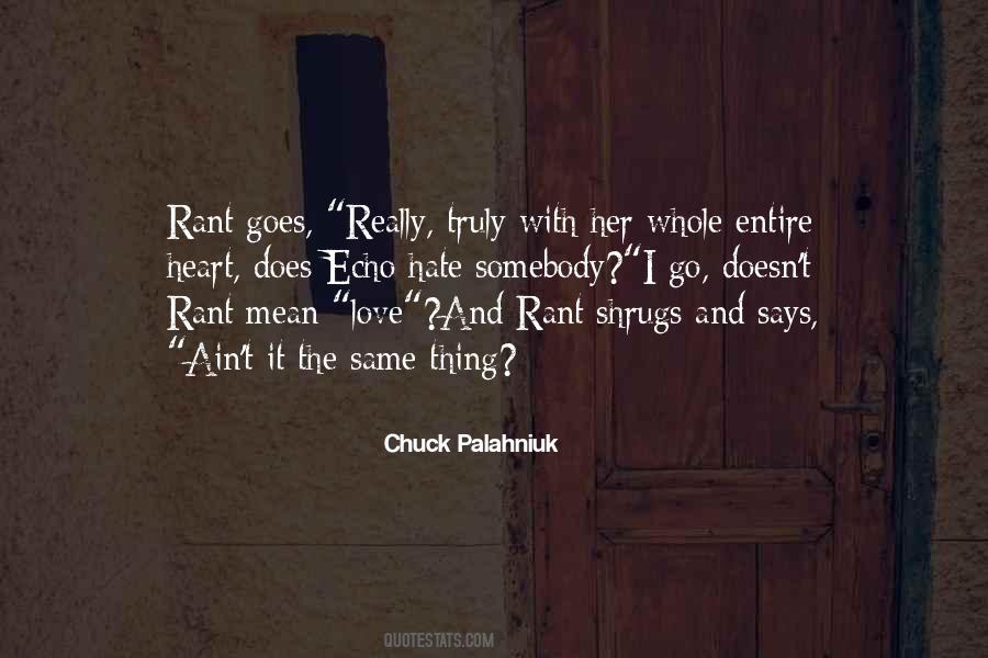 Quotes About Love Chuck Palahniuk #697410