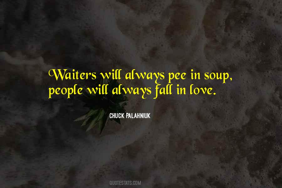 Quotes About Love Chuck Palahniuk #820135