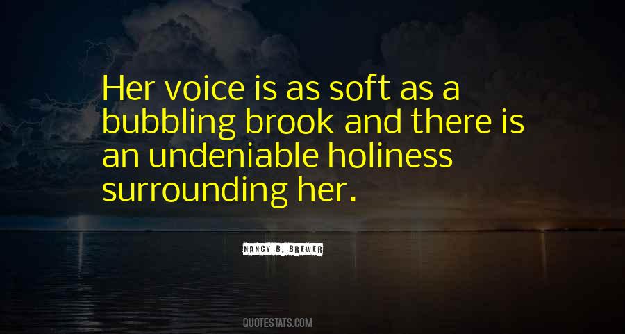 Quotes About Her Voice #1288009