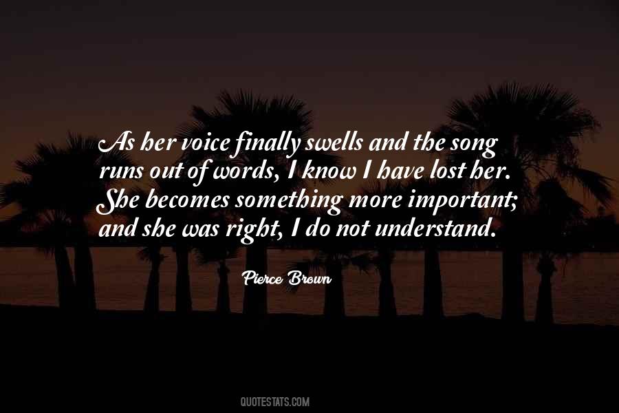 Quotes About Her Voice #1308210