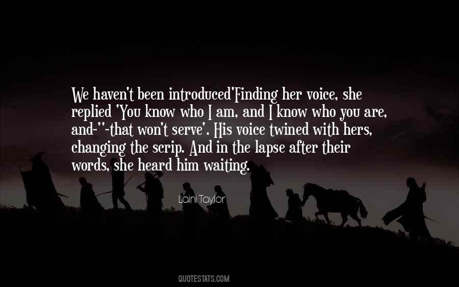 Quotes About Her Voice #1417204