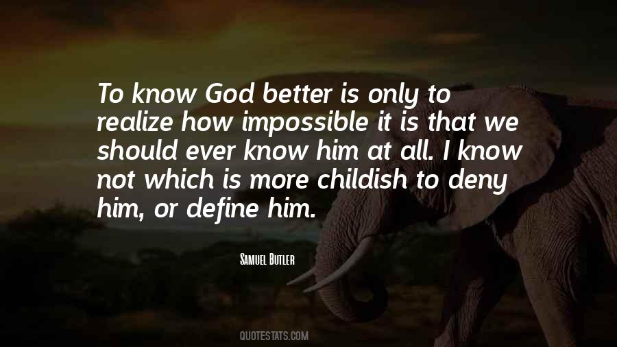 Know God Quotes #1347832