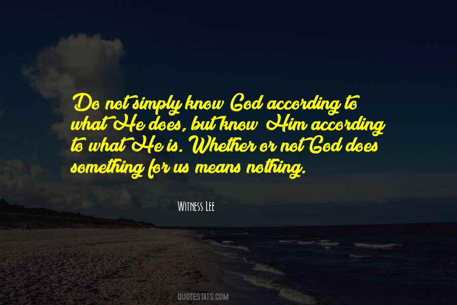 Know God Quotes #1348627