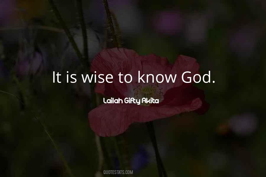 Know God Quotes #1377544