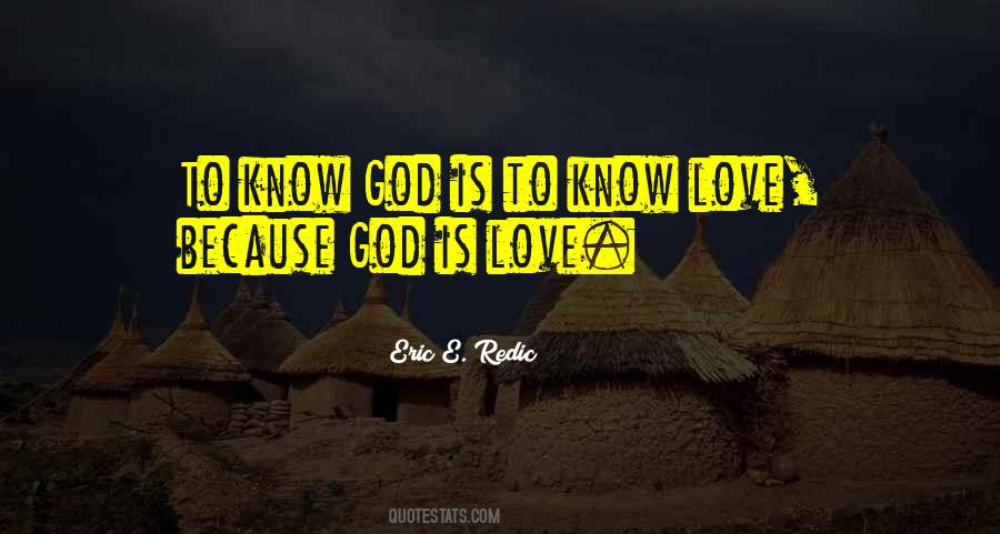 Know God Quotes #1432221