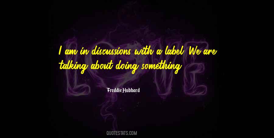 Quotes About Discussions #1764807