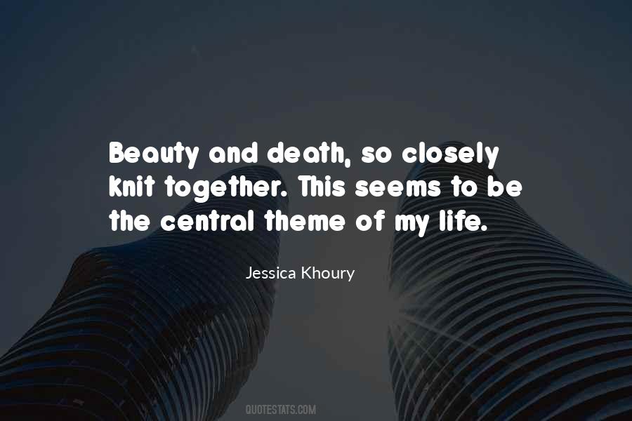 Beauty Of Death Quotes #1251164