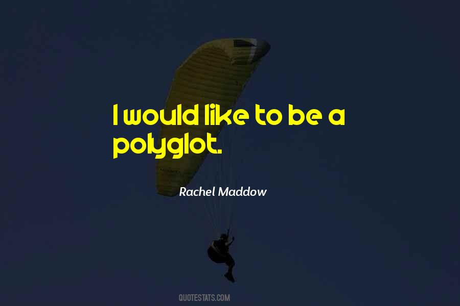 Quotes About Polyglot #511397