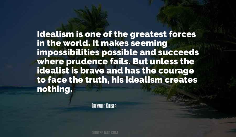 Quotes About Idealism And Truth #1219242