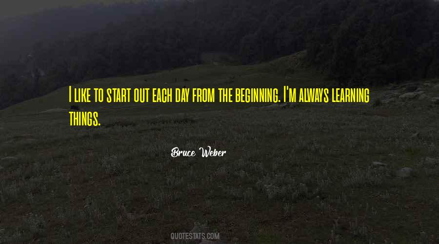 Quotes About Beginning The Day #592535