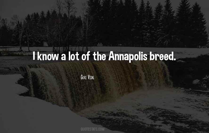 Quotes About Annapolis #480353