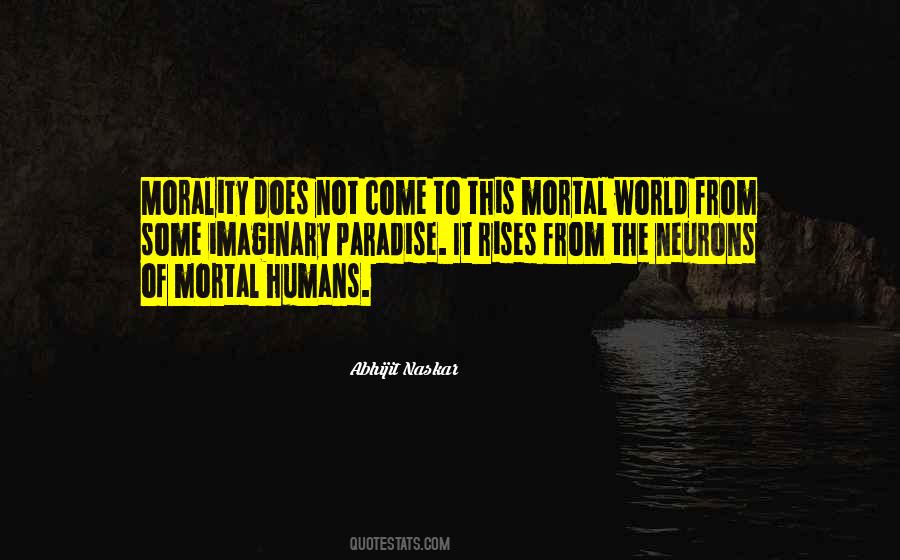 Quotes About Mortal World #878727