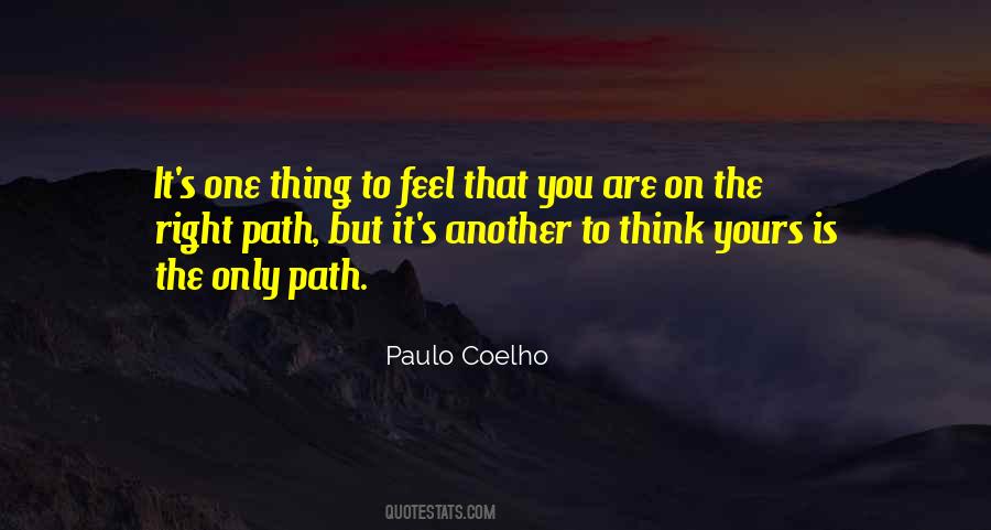 Quotes About Right Path #1102264
