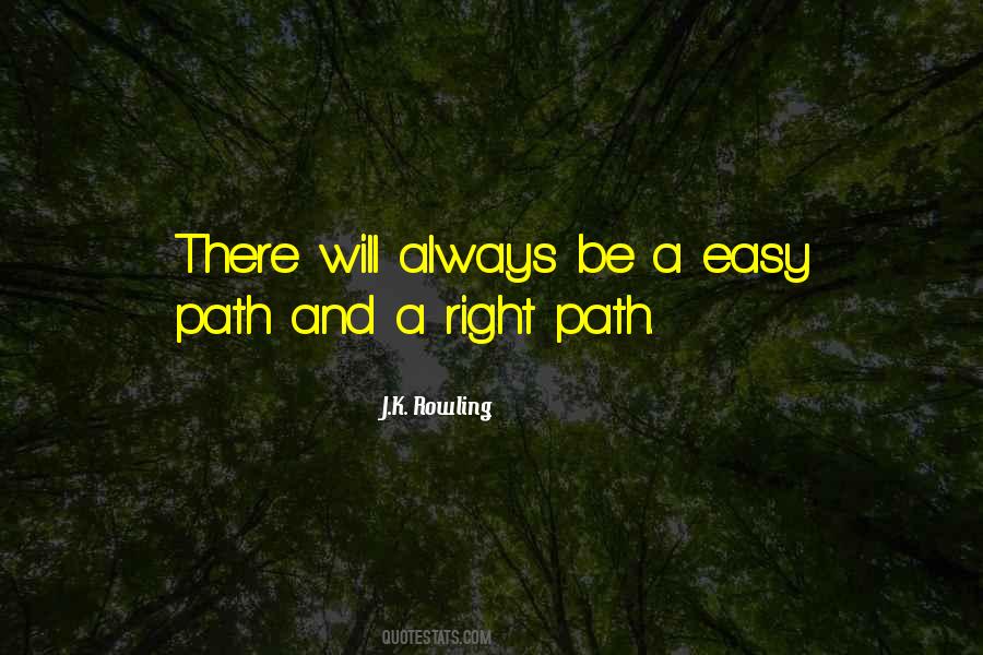 Quotes About Right Path #1375900