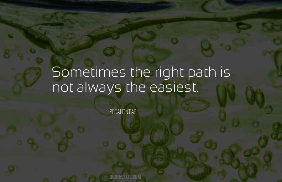 Quotes About Right Path #1809217