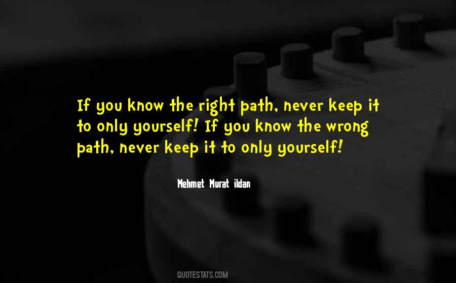 Quotes About Right Path #1830074